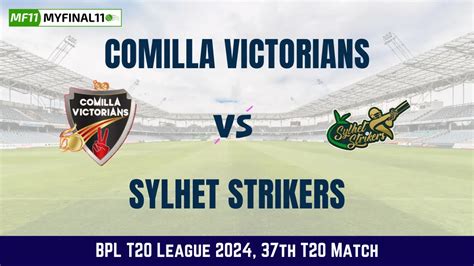 comilla victorians vs sylhet strikers match scorecard